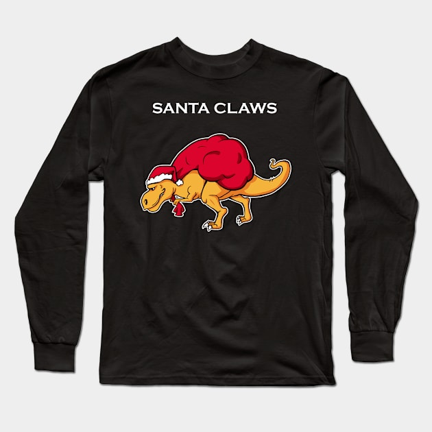 Santa Claws Shirt Funny Dino Christmas Tshirt T Rex Holiday Gift Santa Christmas Party Tee Long Sleeve T-Shirt by NickDezArts